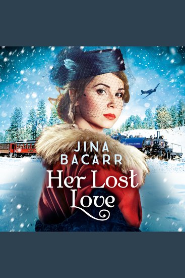 Her Lost Love - An emotional gripping and romantic historical novel - cover