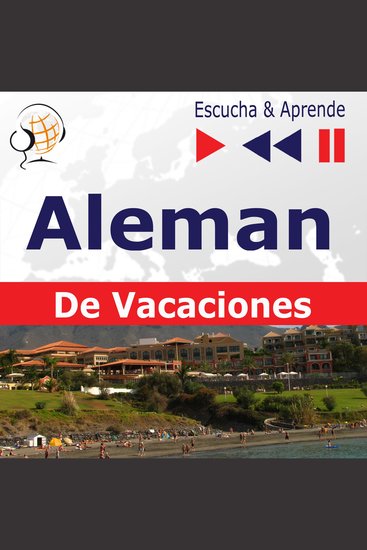 Aleman De Vacaciones: Deutsch für die Ferien – Escucha & Aprende - cover