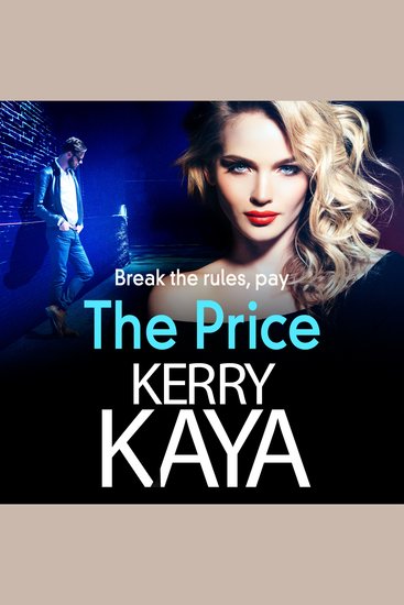 The Price - An unforgettable heart-stopping thriller from author Kerry Kaya - cover