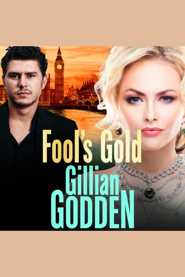 Fool's Gold - A gritty action-packed gangland thriller from Gillian Godden - cover