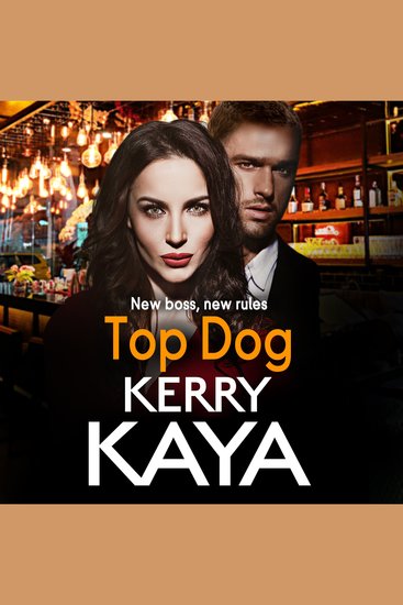 Top Dog - An unforgettable gripping gangland crime thriller from Kerry Kaya - cover