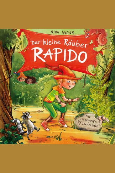 Der kleine Räuber Rapido 1 Der riesengroße Räuberrabatz - cover