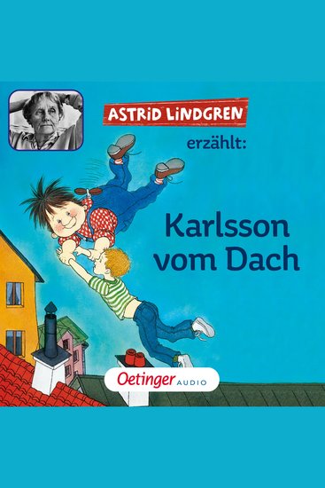 Astrid Lindgren erzählt: Karlsson vom Dach - cover