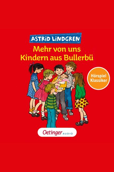 Wir Kinder aus Bullerbü 2 Mehr von uns Kindern aus Bullerbü Hörspielklassiker - cover