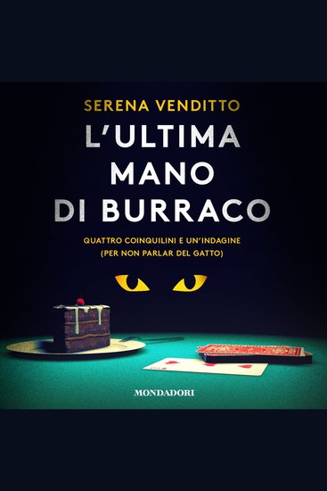 L'ultima mano di burraco - Quattro coinquilini e un'indagine (per non parlar del gatto) - cover