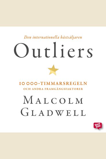Outliers: 10 000-timmarsregeln och andra framgångsfaktorer - cover