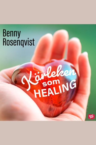 Kärleken som healing - cover