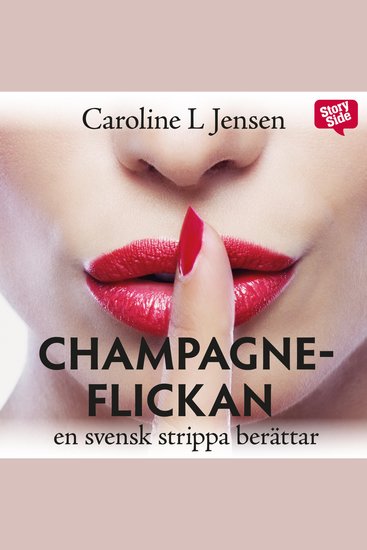 Champagneflickan - en svensk strippa berättar - cover
