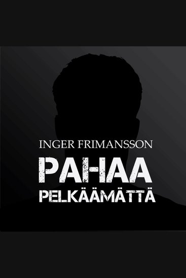 Pahaa pelkäämättä - cover