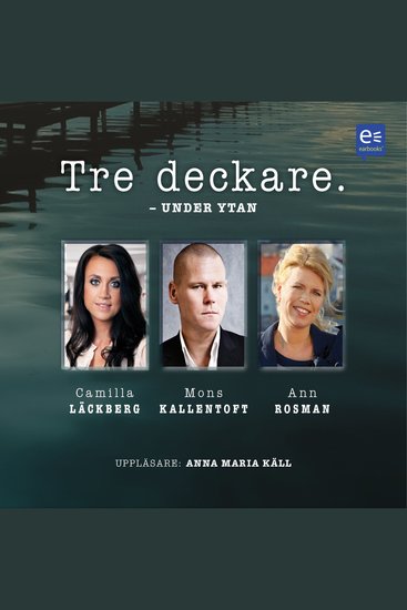 Tre deckare - Under ytan - cover