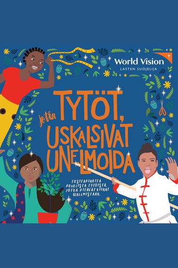 Tytöt jotka uskalsivat unelmoida - cover