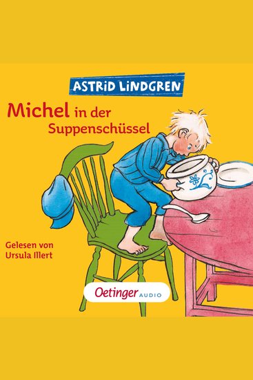 Michel aus Lönneberga 1 Michel in der Suppenschüssel - cover
