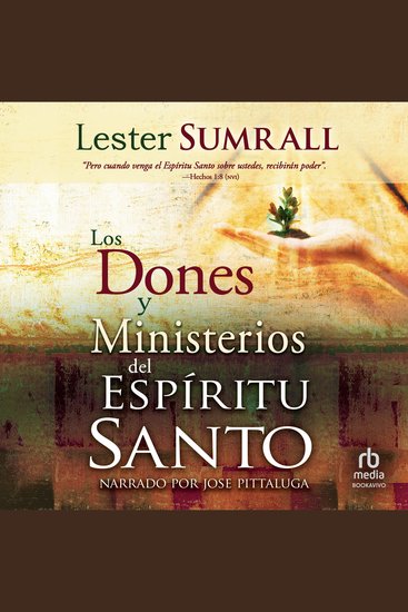 Los dones y ministerios del Espíritu Santo - cover