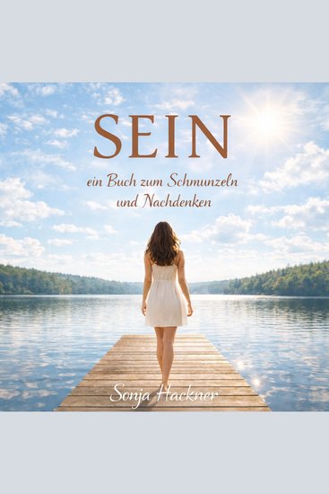 SEIN - Ein kleines Buch zum Schmunzeln und Nachdenken - cover