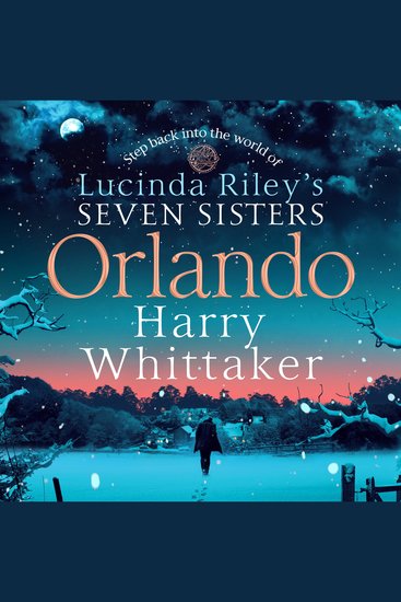 Orlando - An Epic Spellbinding Mystery Set in the Seven Sisters Universe - cover