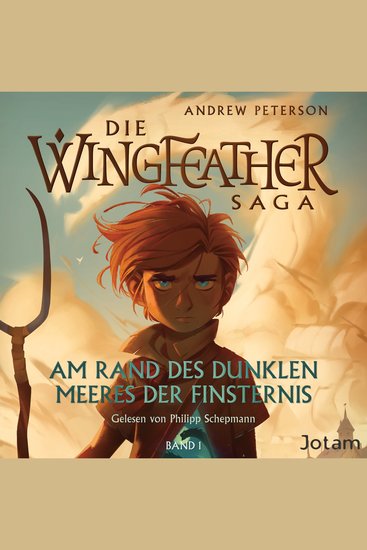 Am Rand des Dunklen Meeres der Finsternis - Die Wingfeather Saga 1 - cover