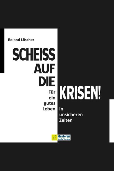 Scheiß auf die Krisen (ungekürzt) - cover