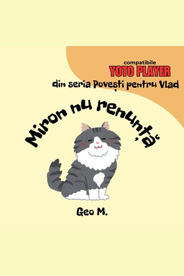 Miron nu renunță - Povești audio pentru copii în limba română - cover