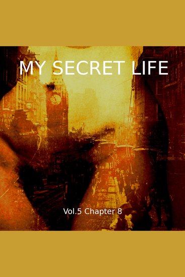 My Secret Life Vol 9 Chapter 8 - cover