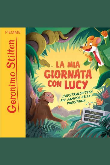 La mia giornata con Lucy L'australopiteca più famosa della Preistoria - cover