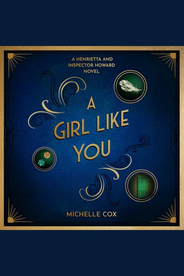 A Girl Like You - A Henrietta and Inspector Howard novel Book 1 - cover