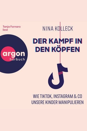 Der Kampf in den Köpfen - Wie TikTok Instagram & Co unsere Kinder manipulieren (Ungekürzte Lesung) - cover