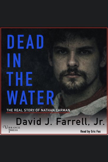 Dead in the Water - The Real Story of Nathan Carman - cover