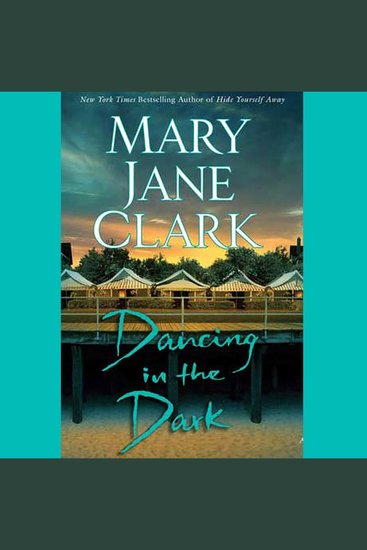 Dancing in the Dark - A Novel - cover