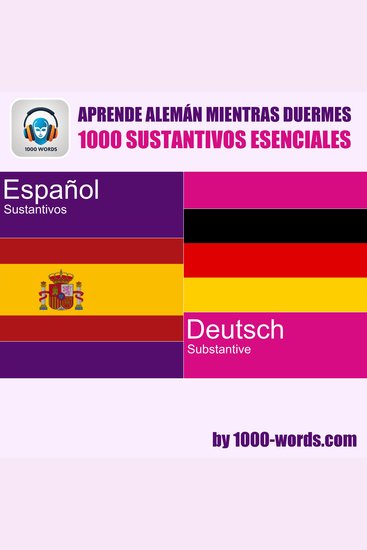 Aprende alemán mientras duermes – 1000 sustantivos esenciales - 1000 sustantivos esenciales - cover