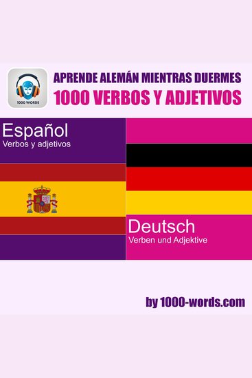 Aprende alemán mientras duermes – 1000 verbos y adjetivos - 1000 verbos y adjetivos - cover