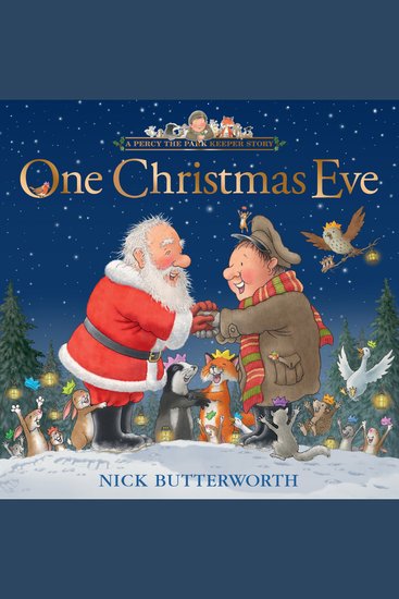 One Christmas Eve: A brand-new picture book about Percy the Park Keeper for 2026 The perfect Christmas gift for toddlers and kids aged 3+ (Percy the Park Keeper) - cover