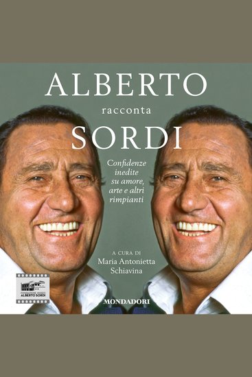 Alberto racconta Sordi - Confidenze inedite su amore arte e altri rimpianti - cover