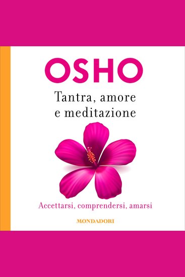 TANTRA AMORE E MEDITAZIONE - Accettarsi comprendersi amarsi - cover