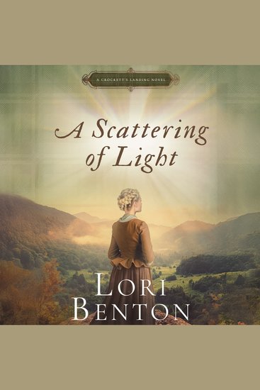 A Scattering of Light - A Crockett's Landing Novel - cover
