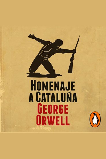 Homenaje a Cataluña (edición definitiva avalada por The Orwell Estate) - cover