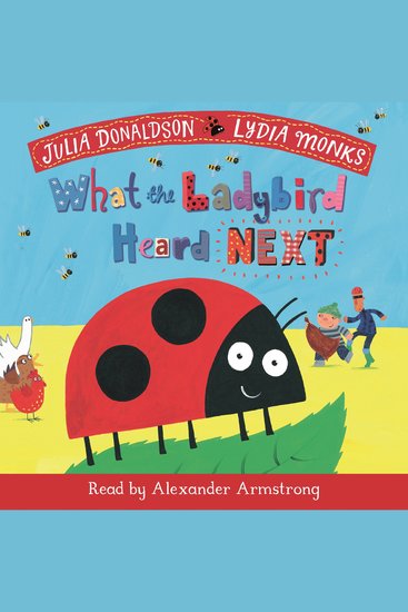 What the Ladybird Heard Next - A laugh-out-loud rhyming adventure on a farm! - cover