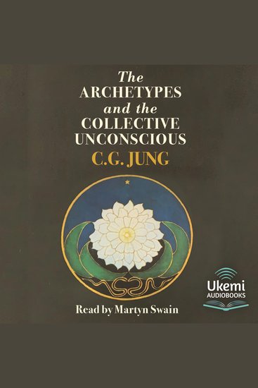 The Archetypes and the Collective Unconscious - cover