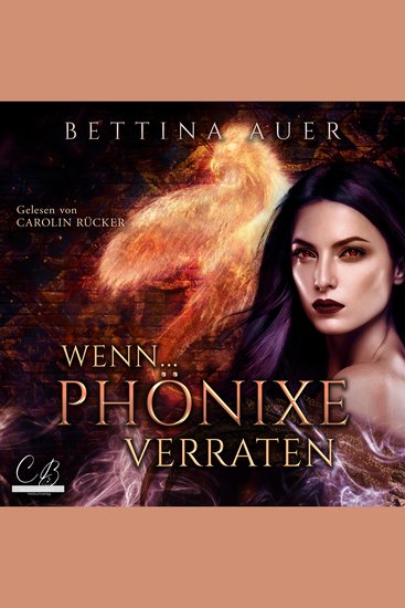 Wenn (1) … - Phönixe verraten - cover