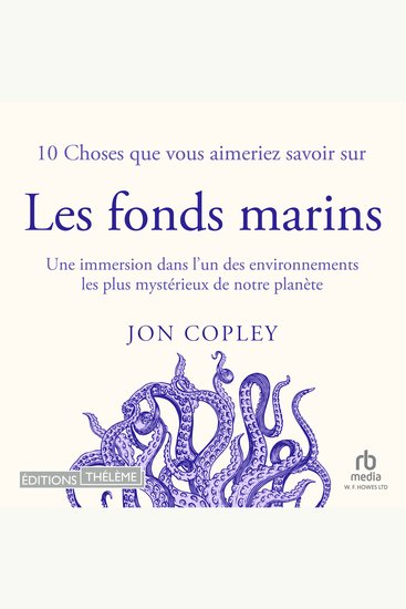 10 Choses que vous aimeriez savoir sur les fonds marins - Une immersion dans l'un des environnements les plus mystéireux de notre planète - cover