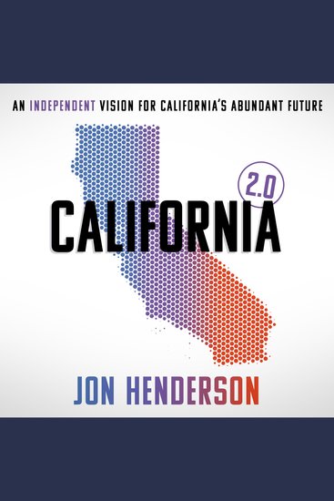 California 20 - An Independent Vision for California’s Abundant Future - cover