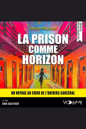 La Prison comme horizon - Une directrice de prison se confie - cover