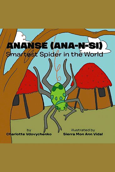 Ananse Smartest Spider In The World - cover