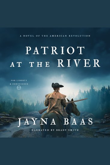 Patriot at the River - A Novel of the American Revolution - cover