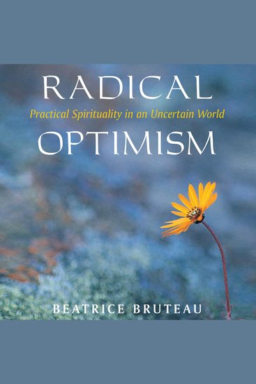 Radical Optimism - Practical Spirituality in an Uncertain World - cover