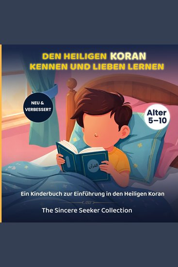 Den heiligen Koran kennen und lieben lernen - Ein Kinderbuch zur Einführung in den Heiligen Koran (Islamische Kinderbücher auf Deutsch - cover