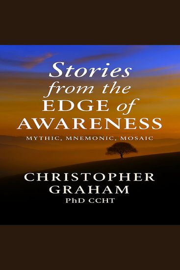 STORIES FROM THE EDGE OF AWARENESS - Mythic Mnemonic Mosaic - cover