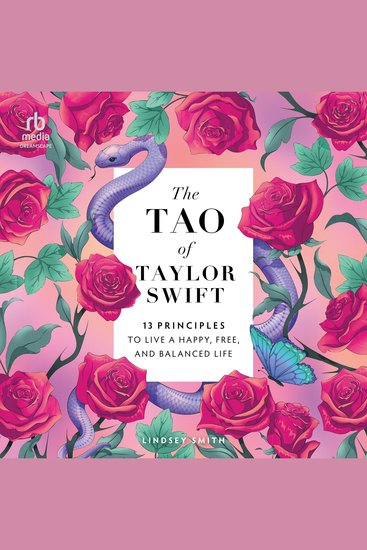 The Tao of Taylor Swift - 13 Principles to Live a Happy Free and Balanced Life - cover
