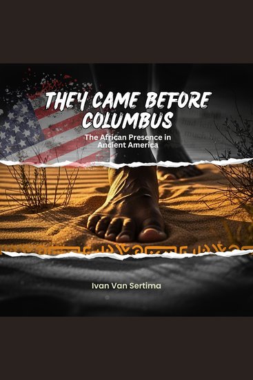 They Came Before Columbus - The African Presence In Ancient America - cover