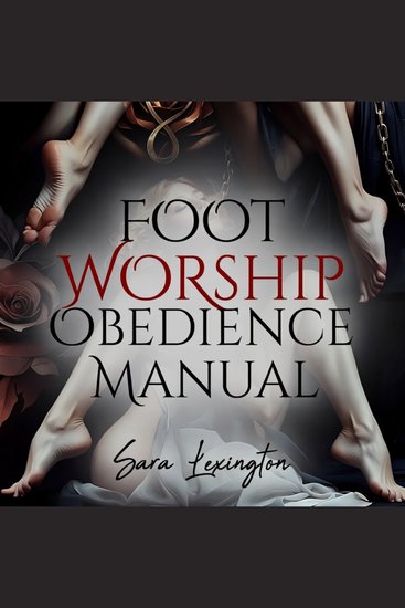 Foot Worship Obedience Manual - cover