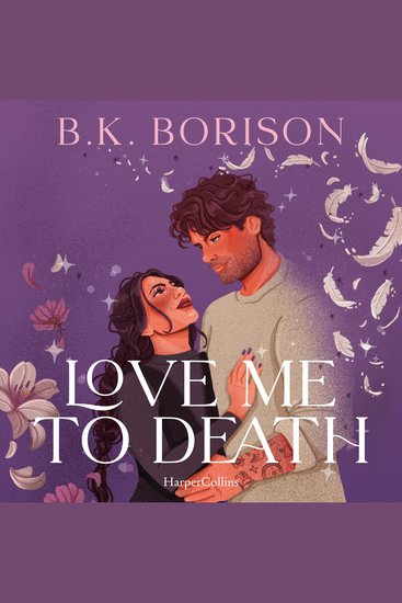 Love Me to Death - Roman | Eine bissige sympathische Sensenfrau und ein scharfzüngiger nahbarer Schutzengel - cover